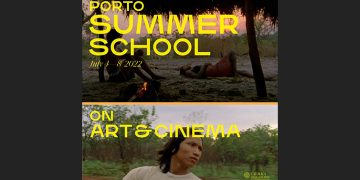 De 4-8 JULHO PORTO - Porto Summer School on Art & Cinema
