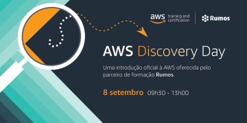 Regressam os AWS Discovery Days da Rumos, sessões abertas de formação online