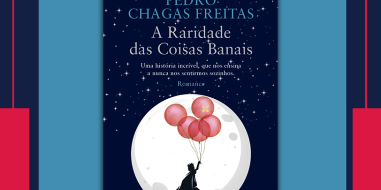 Habilita-te a ganhar o novo romance de Pedro Chagas Freitas: A Raridade das Coisas Banais