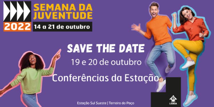 A Semana da Juventude de Lisboa já está na rua!