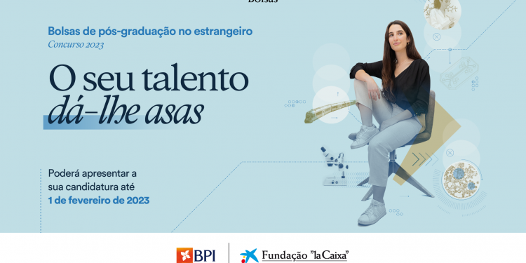 Candidata-te ao programa de bolsas de pós-graduação no estrangeiro da Fundação ”la Caixa” e do BPI