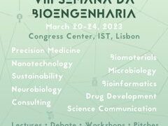 8ª edição da Semana da Bioengenharia do Instituto Superior Técnico de Lisboa  