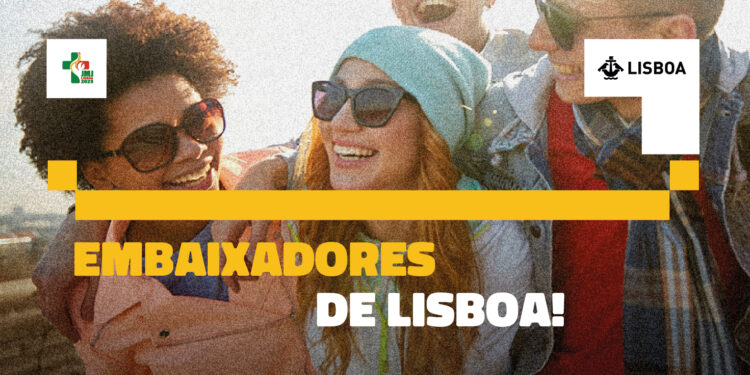 Torna-te Embaixador de Lisboa durante a Jornada Mundial da Juventude!