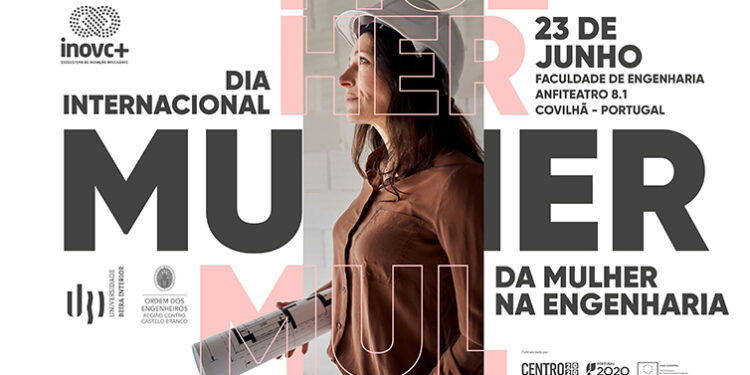 Universidade da Beira Interior promove evento para incentivar as estudantes a escolherem a Área da Engenharia