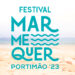 Festival Mar Me Quer está de regresso a Portimão