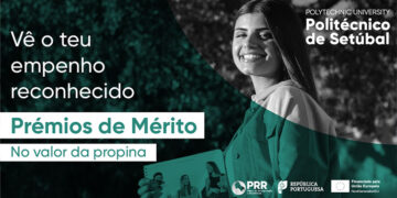 Politécnico de Setúbal reconhece o mérito académico de estudantes de CTeSP, Pós-Graduação e Mestrado!