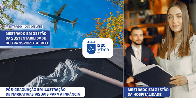 ISEC Lisboa reforçou oferta formativa com mais três cursos: Dois Mestrados e uma Pós-Graduação!
