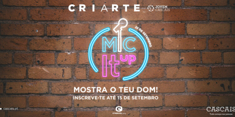 Mic It Up: Mostra o teu dom!