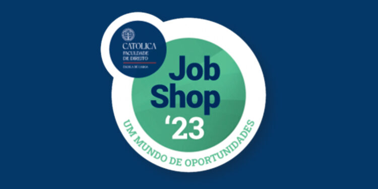 Faculdade de Direito da Católica realiza 21ª edição da Feira de Recrutamento JobShop’23