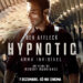 “Hypnotic — Arma Invisível”: O intenso thriller de ação protagonizado por Ben Affleck está quase a estrear!