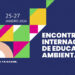 Encontro Internacional de Educação Ambiental em Guimarães