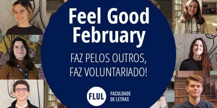 Feel Good February: Faculdade de Letras da Universidade de Lisboa relembra a importância do Voluntariado