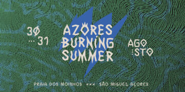 Eco Festival Azores Burning Summer aposta na Sustentabilidade Económica, Social e Ambiental