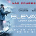 “Elevation — Linha de Perigo” estreia (a 21 de novembro)