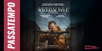 Sê uma das grandes lendas europeias com “William Tell — O Guerreiro”